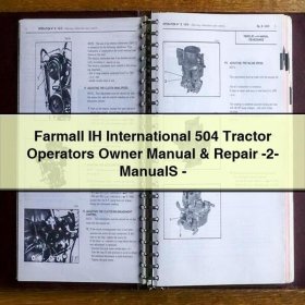 Farmall IH International 504 Traktor Bedienungsanleitung & Reparaturhandbuch
