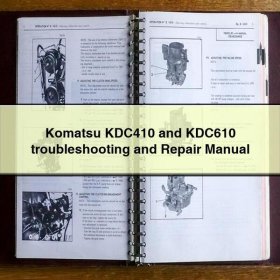 Komatsu KDC410 / KDC610 - Fehlerbehebung und Reparaturhandbuch
