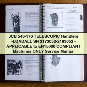 JCB 540-170 Teleskoplader - LOADALL SN 2173052-2183052 - Servicehandbuch für EN15000-konforme Maschinen