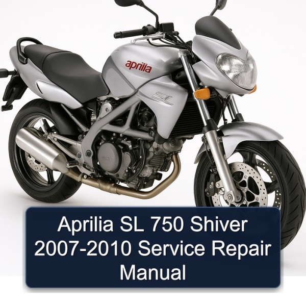 Aprilia SL 750 Shiver 2007-2010 Service Repair Manual