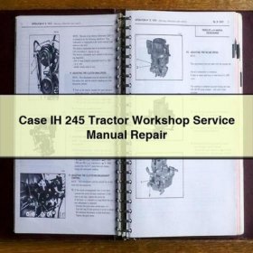Case IH 245 Traktor Werkstatt Handbuch PDF Download