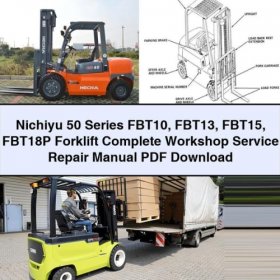 Nichiyu 50er Serie Gabelstapler Werkstatt-Handbuch (FBT10, FBT13, FBT15, FBT18P) - PDF Download