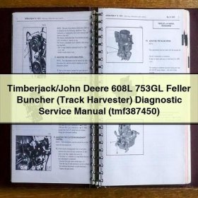 Reparaturhandbuch für Timberjack/John Deere 608L 753GL Fellerbuncher (Raupenharvester)