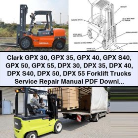 Reparaturhandbuch für Gabelstapler Clark GPX 30-55 & DPX 30-55