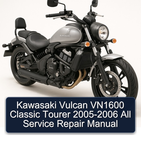 Kawasaki Vulcan VN1600 Classic Tourer 2005-2006 All Service Repair Manual
