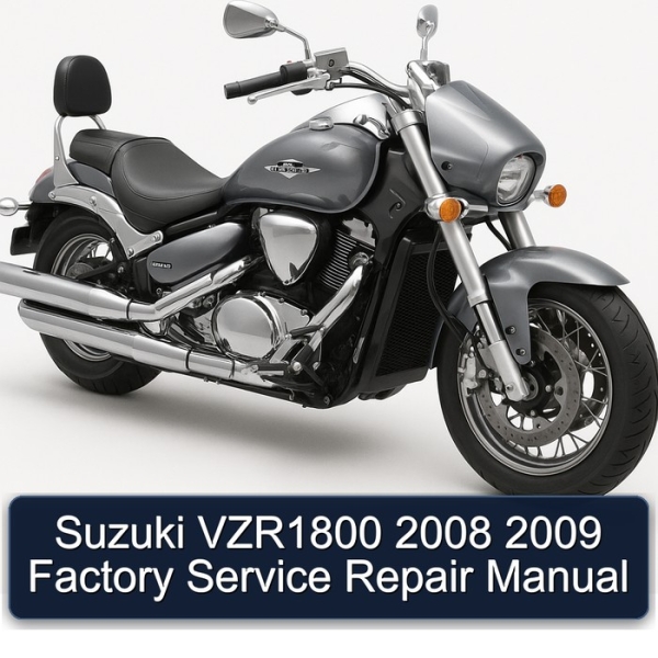 Suzuki VZR1800 2008 2009 Factory Service Repair Manual