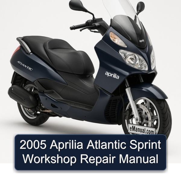 2005 Aprilia Atlantic Sprint Workshop Repair Manual