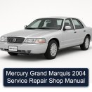 Mercury Grand Marquis 2004 Service Repair Shop Manual