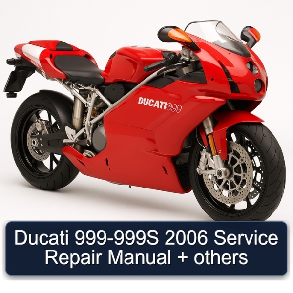 Ducati 999-999S 2006 Service Repair Manual + others