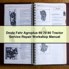 Deutz Fahr Agroplus 60/70/80 Traktor Werkstatt Handbuch