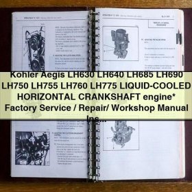 Kohler Aegis LH-Serie Flüssigkeitsgekühlte Horizontal-Kurbelwellenmotoren: Werkstatthandbuch