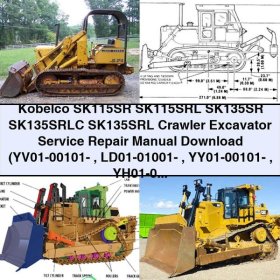 Kobelco SK115SR SK115SRL SK135SR SK135SRLC SK135SRL Crawler Excavator Service Repair Manual (YV01-00101- LD01-01001- YY01-00101- YH01-00101- LK01-01001- )