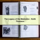 The Legacy of the Mastodon-Keith Thomson
