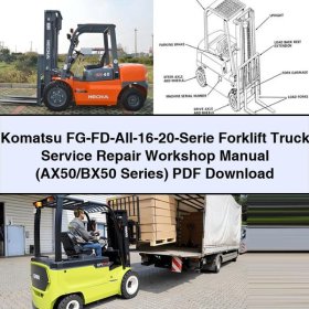 Komatsu FG-FD All-16-20 Serie Gabelstapler Reparaturhandbuch (AX50/BX50 Serie)