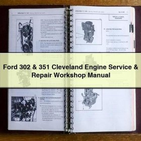 Ford 302 & 351 Cleveland Motor: Werkstatt-Handbuch für Wartung und Reparatur