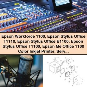 Epson Workforce 1100 Epson Stylus Office T1110 Epson Stylus Office B1100 Epson Stylus Office T1100 Epson Me Office 1100 Color Inkjet Printer Service Repair Manual