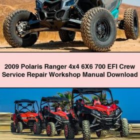 2009 Polaris Ranger 4x4 6X6 700 EFI Crew Service Repair Workshop Manual