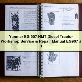 Yanmar EG 907 HMT Dieseltraktor Werkstatt Handbuch