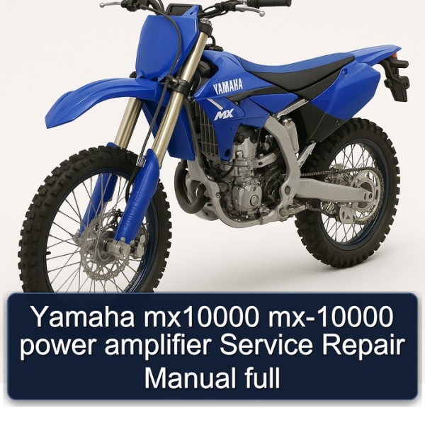 Yamaha mx10000 mx-10000 power amplifier Service Repair Manual full