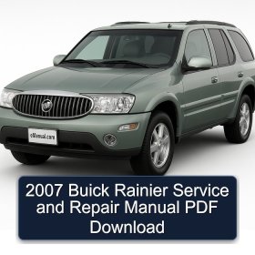 2007 Buick Rainier Service and Repair Manual PDF Download