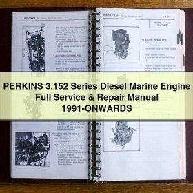 Perkins 3.152 Diesel-Marine-Motoren: Service- und Reparaturhandbuch (1991-heute)