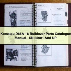 Komatsu D85A-18 Bulldozer Teilekatalog - ab Seriennummer 25001