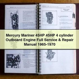 Mercury Mariner 45HP 45HP 4 cylinder Outboard Engine Full Service & Repair Manual 1965-1970