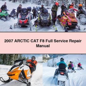 2007 Arctic CAT F8 Full Service Repair Manual