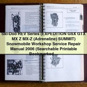 Ski-Doo REV Serie (EXPEDITION GSX GTX MX Z MX-Z (Adrenaline) SUMMIT) Werkstatt-Handbuch 2006