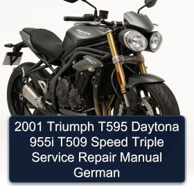 2001 Triumph T595 Daytona 955i T509 Speed Triple Service Repair Manual German