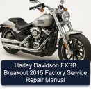 Harley Davidson FXSB Breakout 2015 Factory Service Repair Manual