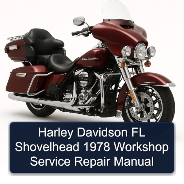Harley Davidson FL Shovelhead 1978 Workshop Service Repair Manual