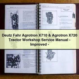 Deutz Fahr Agrotron X710 & X720 Traktor Werkstatt Handbuch - Verbesserte PDF