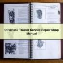 Oliver 550 Tractor Service Repair Shop Manual