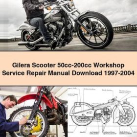 Gilera Scooter Werkstatt-Handbuch 1997-2004 (50-200ccm)