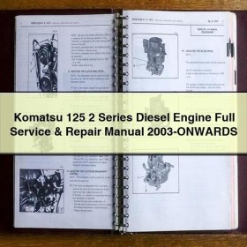 Komatsu 125-2 Dieselmotor: Werkstatt- und Reparaturhandbuch (2003+)