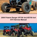 2009 Polaris Ranger XP700 4x4 HD700 4x4 ATV Service Repair Manual