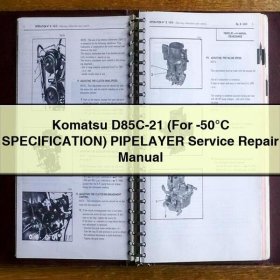 Komatsu D85C-21 PIPELAYER Service-Handbuch (-50°C Spezifikation)