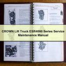 CROWN Lift Truck ESR4000 Series Service Maintenance Manual PDF Download