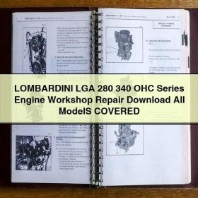 LOMBARDINI LGA 280/340 OHC-Motoren: Werkstatt-Reparaturhandbuch