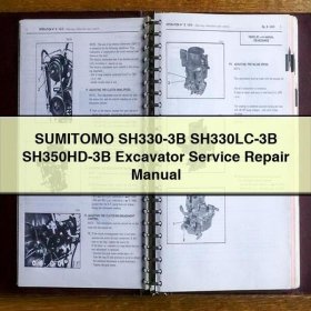 Sumitomo SH330-3B, SH330LC-3B, SH350HD-3B Bagger: Service- und Reparaturhandbuch