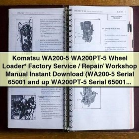 Komatsu WA200-5 WA200PT-5 Wheel Loader Factory Service/Repair/ Workshop Manual (WA200-5 Serial 65001 and up WA200PT-5 Serial 65001 and up )