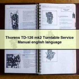 Thorens TD-126 mk2 Turntable Service Repair Manual english language