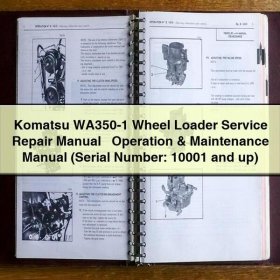 Komatsu WA350-1 Radlader: Bedienungs-, Wartungs- und Reparaturhandbuch (ab Seriennummer 10001)