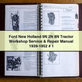 Ford New Holland 9N 2N 8N Traktor Werkstatt Handbuch 1939-1952