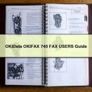 OKIData OKIFAX 740 FAX USERS Guide