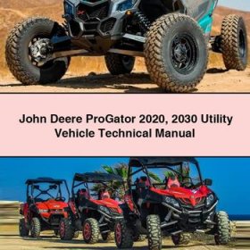 John Deere ProGator 2020 2030 Utility Vehicle Technical Manual