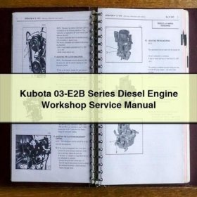Kubota 03-E2B Dieselmotor Werkstatt-Handbuch PDF Download