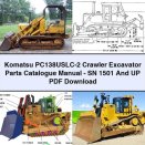 Komatsu PC138USLC-2 Crawler Excavator Parts Catalogue Manual-SN 1501 And UP