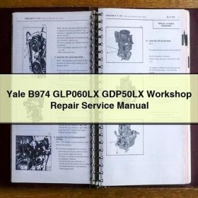 Yale B974 GLP060LX GDP50LX Werkstatt-Reparaturhandbuch